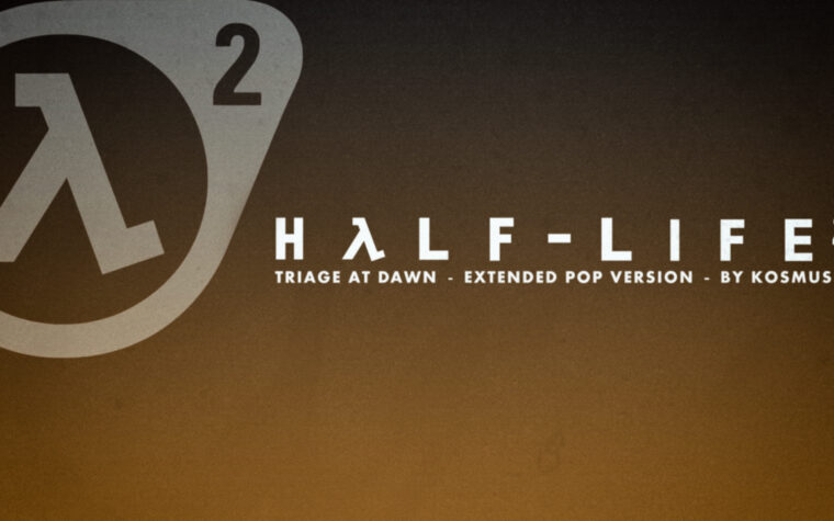 NEW COVER: Half Life 2 (2004) – Triage at Dawn (Cover) – KOSmusic Extended Relaxing Pop Version